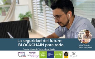 La seguridad del futuro: BLOCKCHAIN para todo