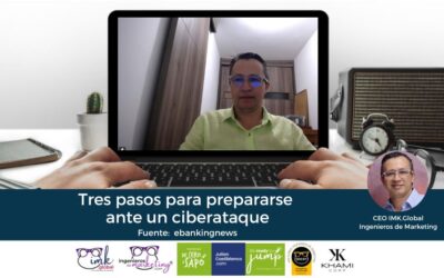 Tres pasos para prepararse ante un ciberataque