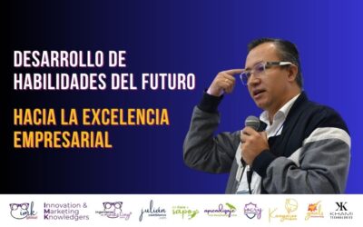 Desarrollo de Habilidades del Futuro: Hacia la Excelencia Empresarial
