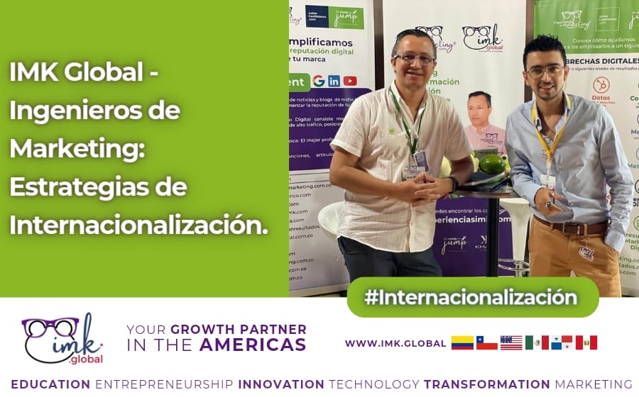 IMK Global – Ingenieros de Marketing: Estrategias de Internacionalización.