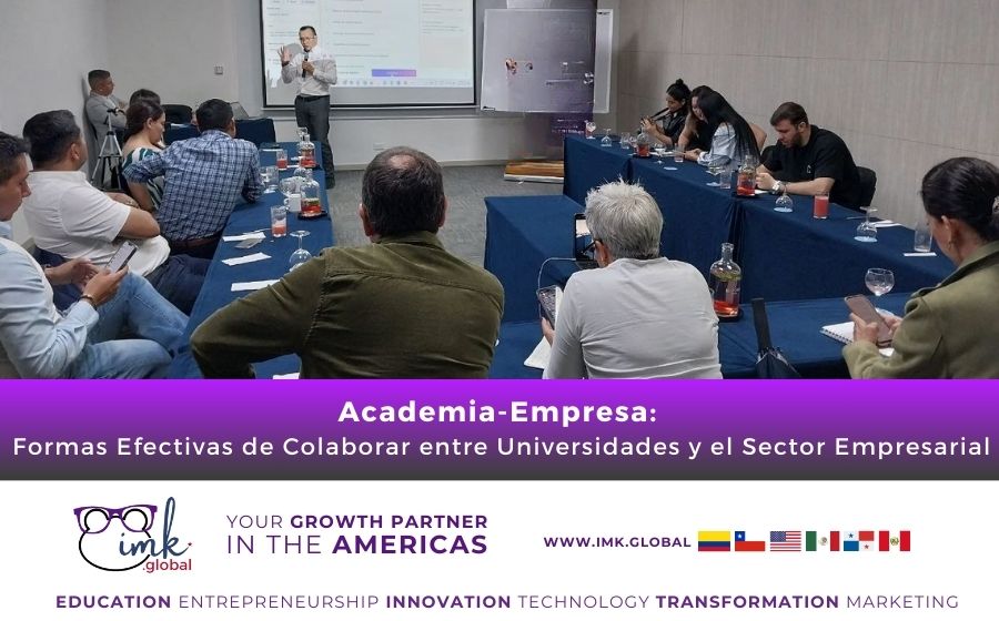 Academia-Empresa: Formas Efectivas de Colaborar entre Universidades y el Sector Empresarial